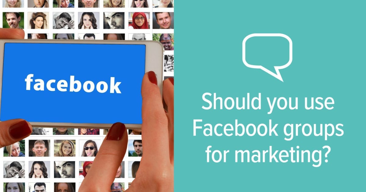 Using Facebook Groups For Marketing