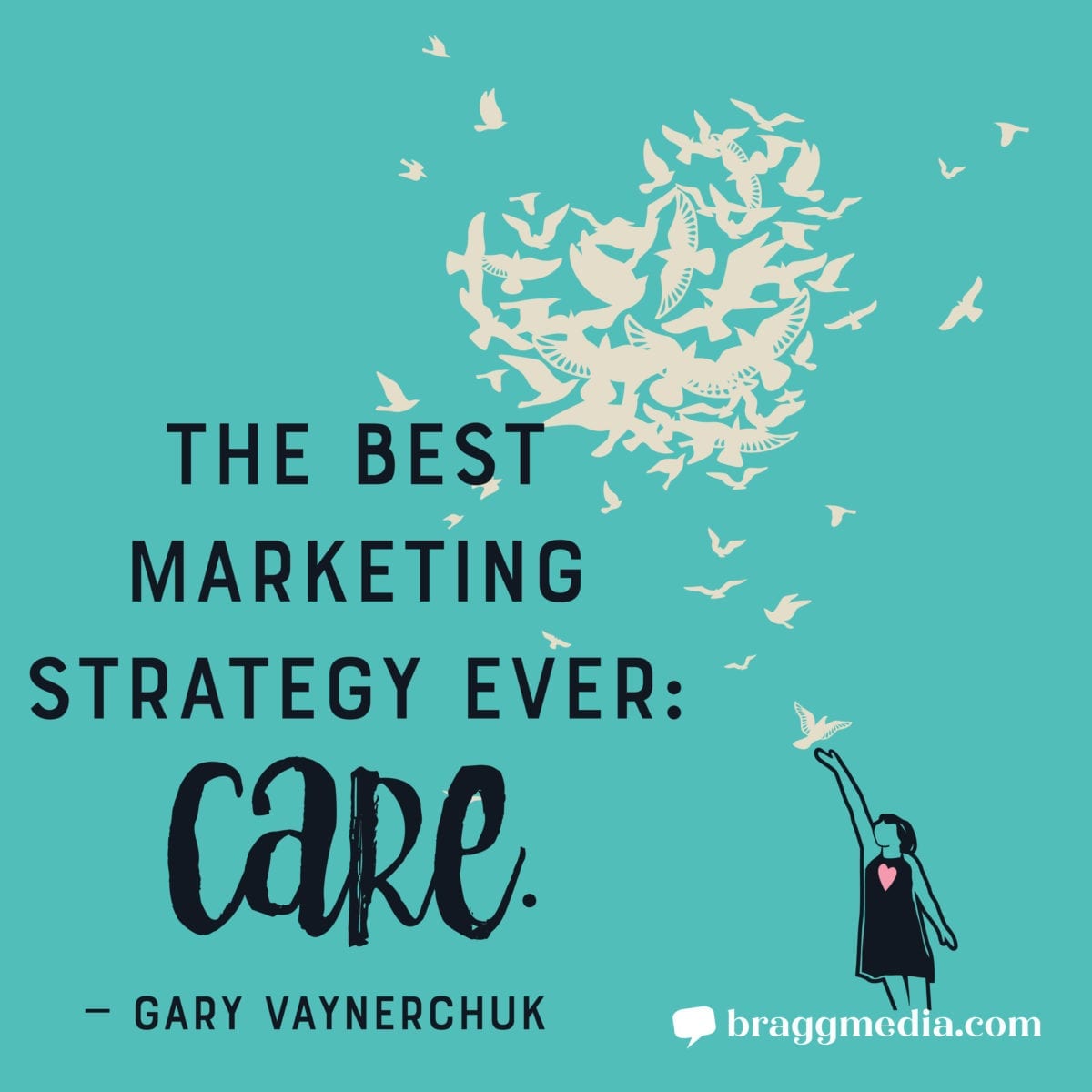Purpose-driven marketing quote by gary vaynerchuk, "The best marketing strategy ever: care."