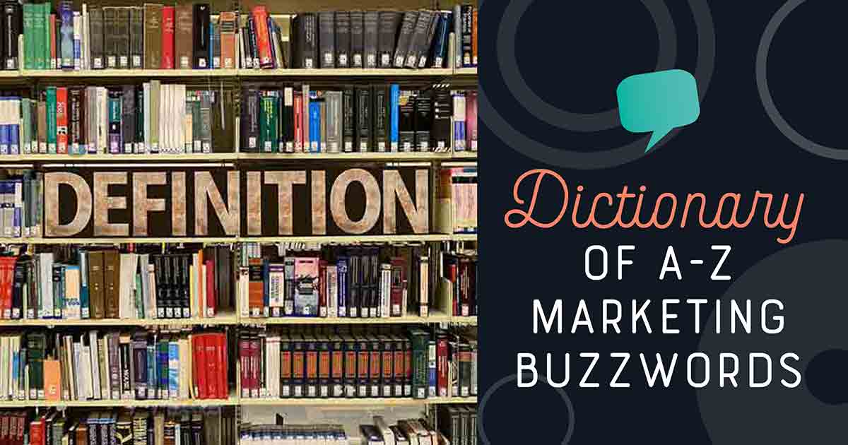 the-a-z-marketing-buzzwords-dictionary-by-bragg-media